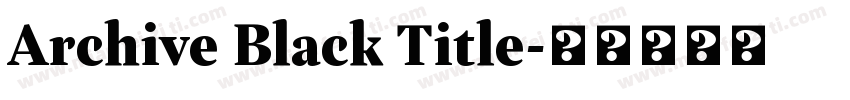 Archive Black Title字体转换
